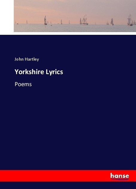 Yorkshire Lyrics - John Hartley  Kartoniert (TB)