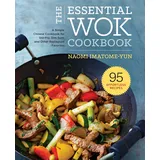 Rockridge Press The Essential Wok Cookbook: A Simple Chinese Cookbook for Stir-Fry, Dim Sum, and Other Restaurant Favorites