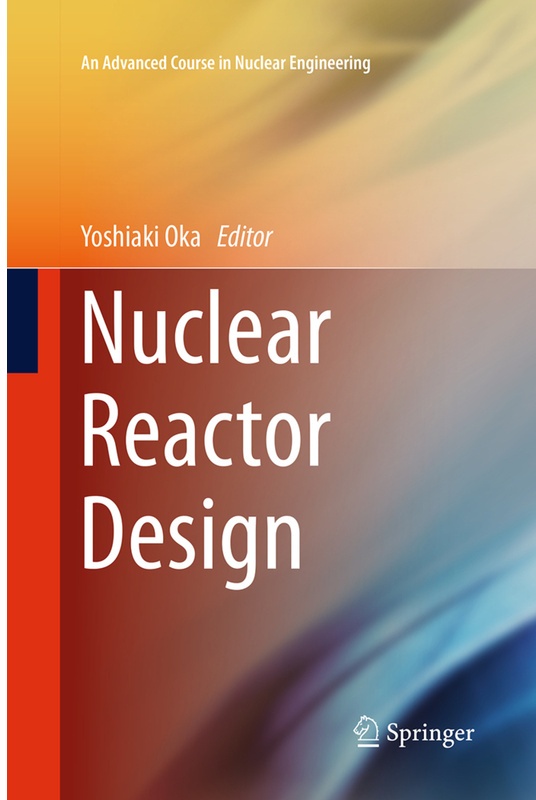 Nuclear Reactor Design, Kartoniert (TB)