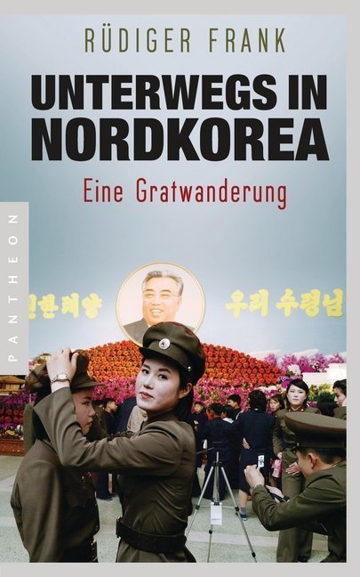 Unterwegs In Nordkorea - Rüdiger Frank  Kartoniert (TB)