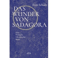 Das Wunder von Sadagora, Belletristik von Tom Schulz
