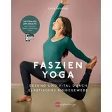 nymphenburger Faszien Yoga / Lucia Nirmala Schmidt Kartoniert (TB)
