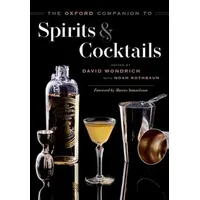 Oxford University Press The Oxford Companion to Spirits and