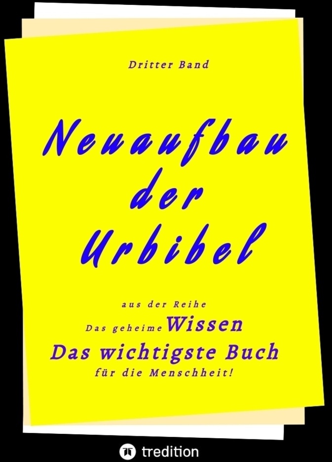 3. Band Von Neuaufbau Der Urbibel - Herausgeber  Kartoniert (TB)
