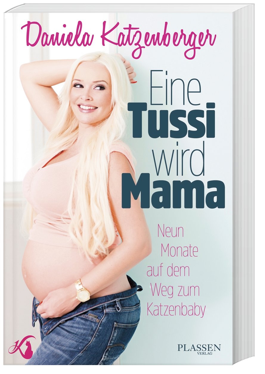 Eine Tussi Wird Mama - Daniela Katzenberger  Kartoniert (TB)