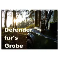 Calvendo Defender für's Grobe (Wandkalender 2026 DIN A3 quer),
