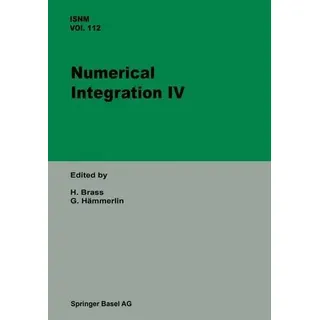 Numerical Integration IV Proceedings of the Conference at the Mathematical Research Institute, Oberwolfach, November 814, 1992