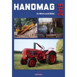Hanomag in Wort und Bild 2015