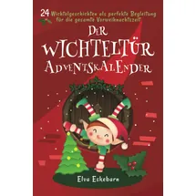 Independently published Der Wichteltür Adventskalender