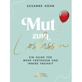 Schirner Verlag Mut zum Loslassen