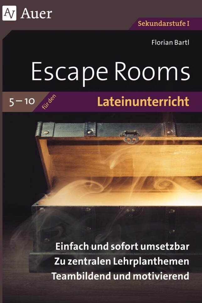Escape Rooms Sekundarstufe / Escape Rooms Für Den Lateinunterricht 5-10 - Florian Bartl  Geheftet