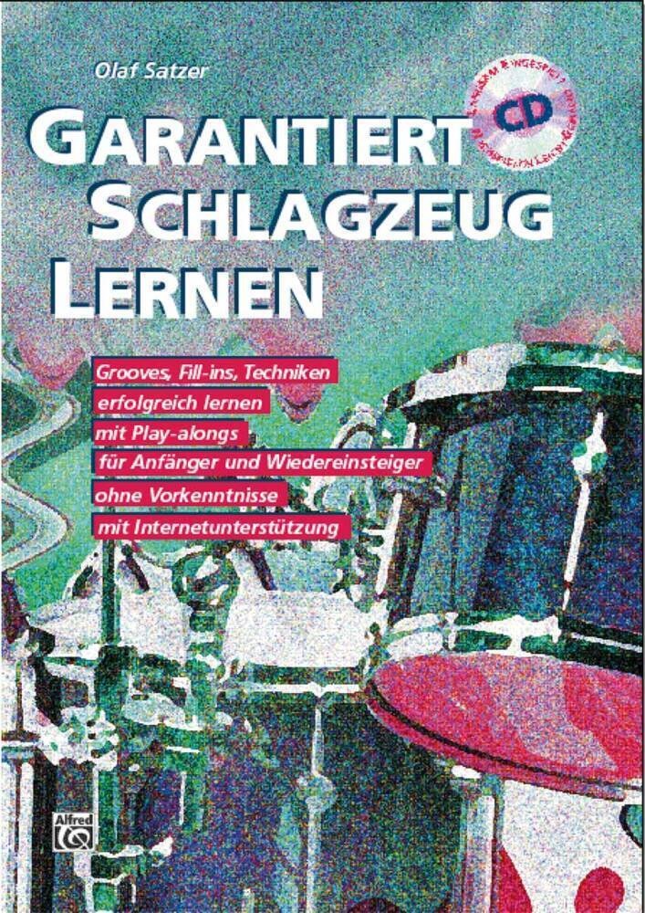 Garantiert Schlagzeug Lernen  M. 2 Audio-Cds - Olaf Satzer  Kartoniert (TB)