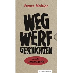 Wegwerfgeschichten