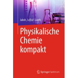 Physikalische Chemie kompakt