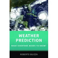 Oxford University Press Weather Prediction: What Everyone Needs to