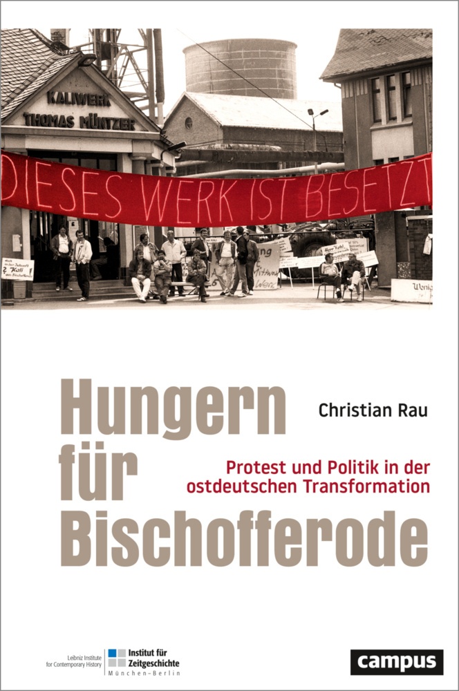 Hungern Für Bischofferode - Christian Rau  Gebunden
