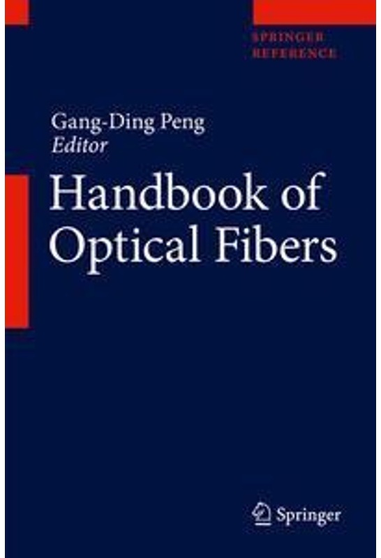 Handbook Of Optical Fibers: Handbook Of Optical Fibers  3 Teile  Gebunden