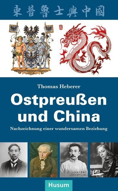 Ostpreußen Und China - Thomas Heberer  Gebunden