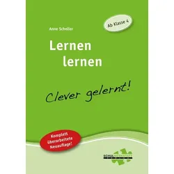 Lernen lernen - clever gelernt. Ab Klasse 4