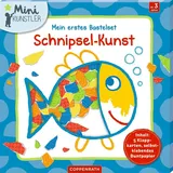 Coppenrath Verlag Mein erstes Bastelset: Schnipsel-Kunst