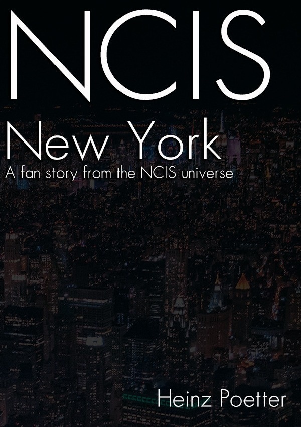 Ncis New York - A Fan Story From The Ncis Universe - Heinz Poetter  Kartoniert (TB)