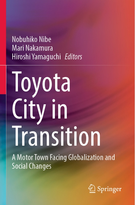 Toyota City In Transition  Kartoniert (TB)