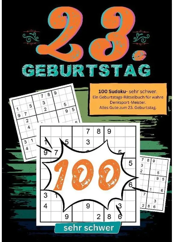 23. Geburtstag- Sudoku Geschenkbuch - Geburtstage mit Sudoku, Kartoniert (TB)