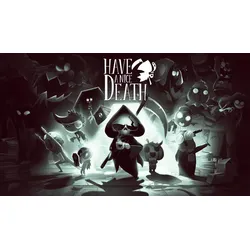 Have a Nice Death
