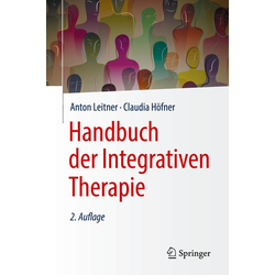 Handbuch der Integrativen Therapie als eBook Download von Claudia Höfner/ Anton Leitner