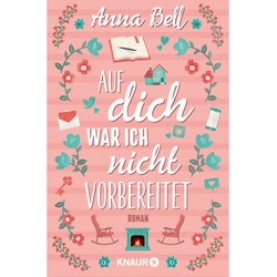 Auf Dich War Ich Nicht Vorbereitet - Anna Bell, Taschenbuch