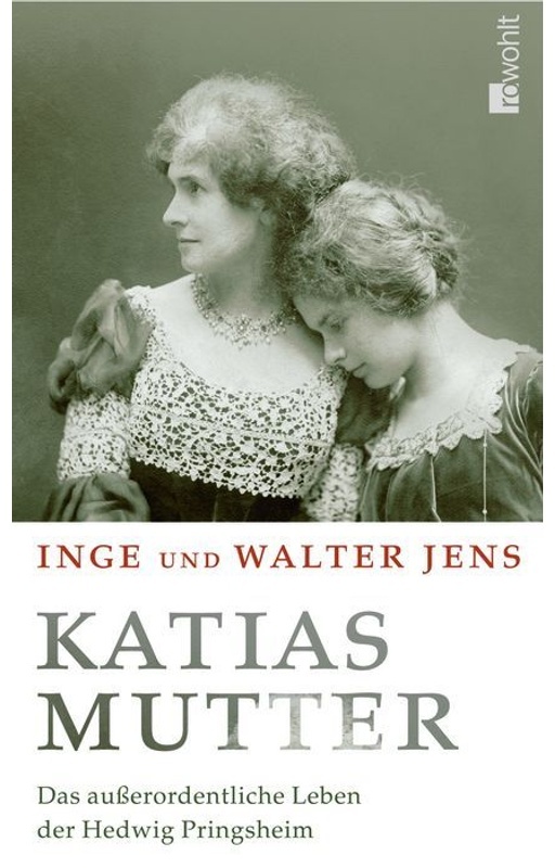 Katias Mutter - Inge Jens  Walter Jens  Gebunden