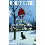 Rowohlt Taschenbuch Früher war mehr Weihnachten