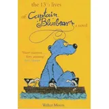 Overlook Press The 13 1/2 Lives of Captain Blue Bear