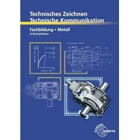 Europa Lehrmittel Verlag Technisches Zeichnen, Technische Kommunikation: