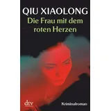 dtv Verlagsgesellschaft mbH & Co. KG Die Frau mit dem roten Herzen / Oberinspektor Chen Bd. 2