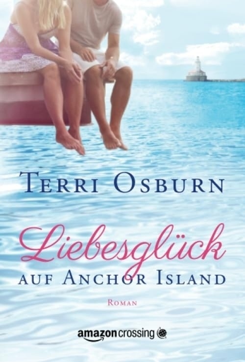 Liebesglück Auf Anchor Island - Terri Osburn  Kartoniert (TB)
