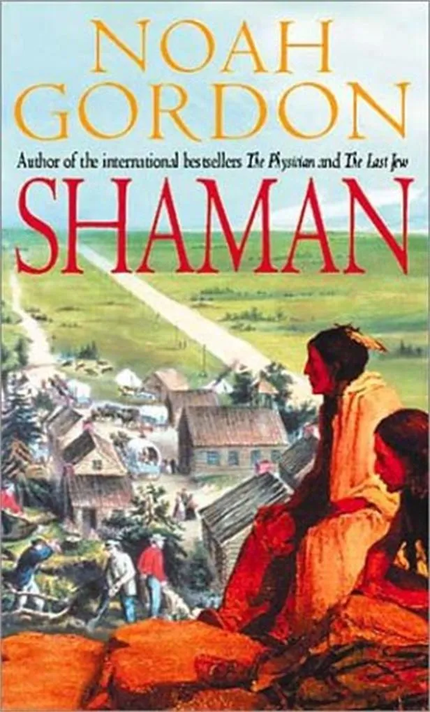 Shaman: Taschenbuch von Noah Gordon
