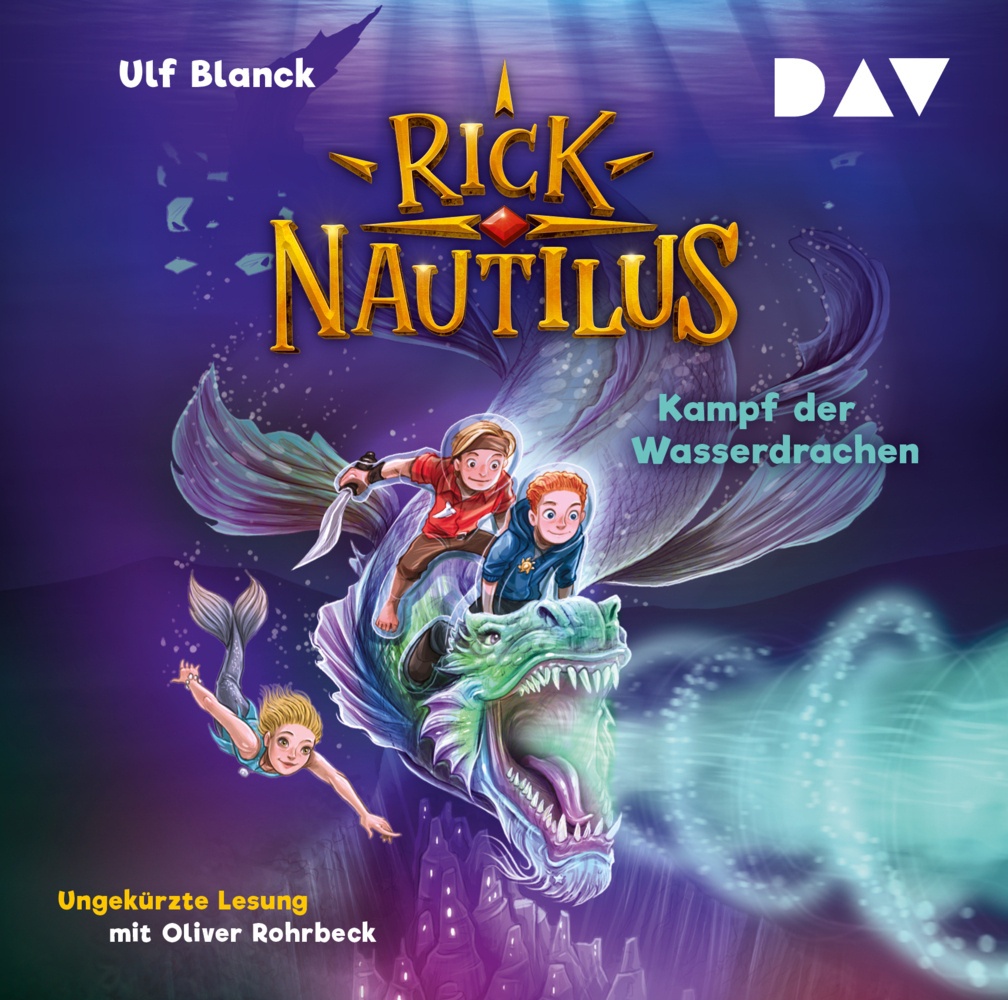 Rick Nautilus - 8 - Kampf Der Wasserdrachen - Ulf Blanck (Hörbuch)