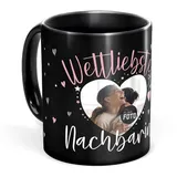 Tassendruck Schwarze Tasse mit Spruch für die weltliebste Nachbarin - Tasse mit Foto selbst gestalten - Geschenk für Nachbarin, Fotogeschenk Freunde | Schwarze Fototasse, 300 ml