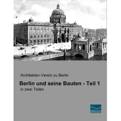 Berlin und seine Bauten - Teil 1