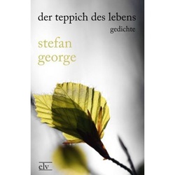 Der Teppich Des Lebens - Stefan George, Kartoniert (TB)