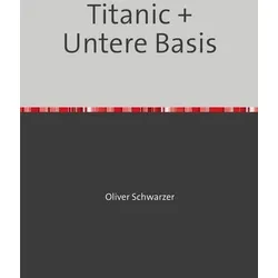 Legobauanleitungen / Titanic + Untere Basis