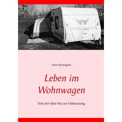 Leben im Wohnwagen