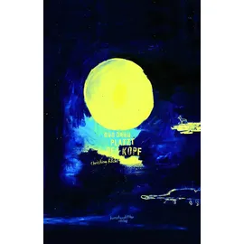 Kunstanstifter GmbH Und dann platzt der Kopf