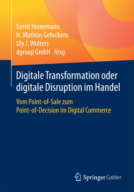 Digitale Transformation Oder Digitale Disruption Im Handel, Kartoniert (TB)