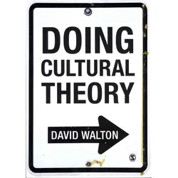 Doing Cultural Theory