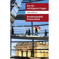 Beck C. H. Die 101 wichtigsten Fragen - Bundesrepublik
