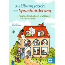 Verlag an der Ruhr GmbH Das Übungsbuch zur Sprachförderung: Spiele, Geschichten und Lieder für 3- bis 7-Jährige