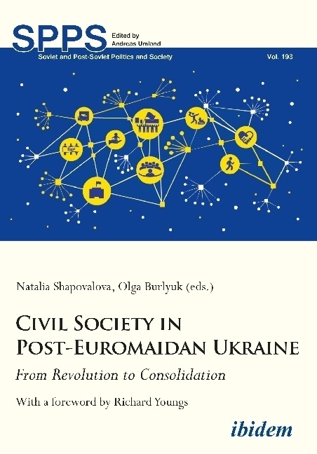 Civil Society In Post-Euromaidan Ukraine - Civil Society in Post-Euromaidan Ukraine  Kartoniert (TB)