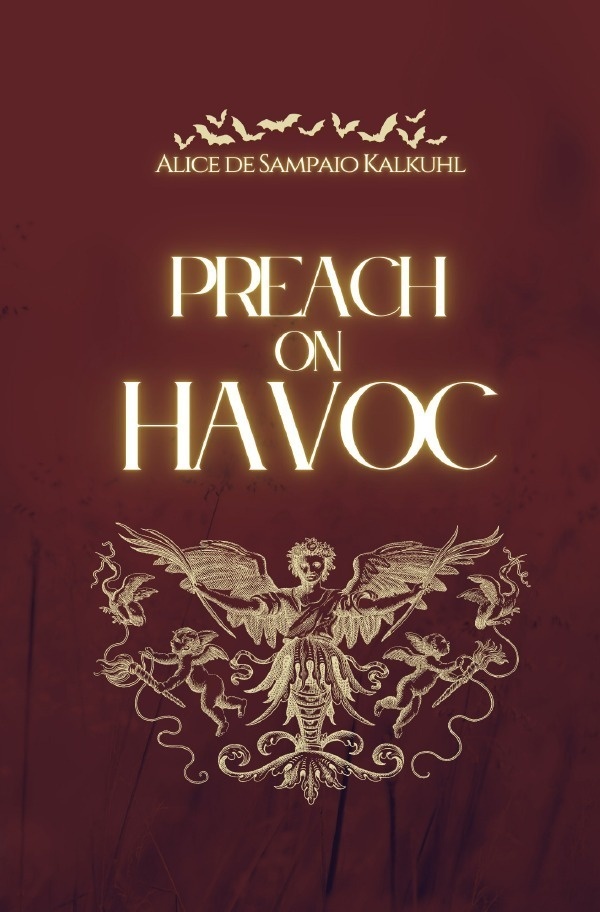 Preach On Havoc - Alice de Sampaio Kalkuhl  Kartoniert (TB)